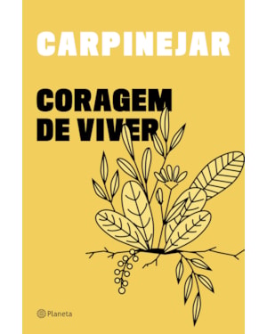 CORAGEM DE VIVER