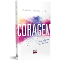 CORAGEM: E MAIS ALGUNS CÊS DA VIDA