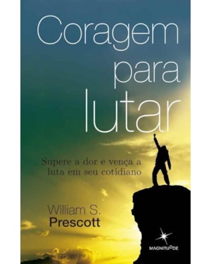 CORAGEM PARA LUTAR - 1ª