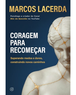 CORAGEM PARA RECOMEÇAR