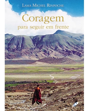 Coragem para seguir em frente