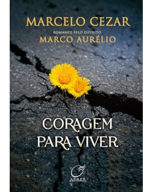 CORAGEM PARA VIVER
