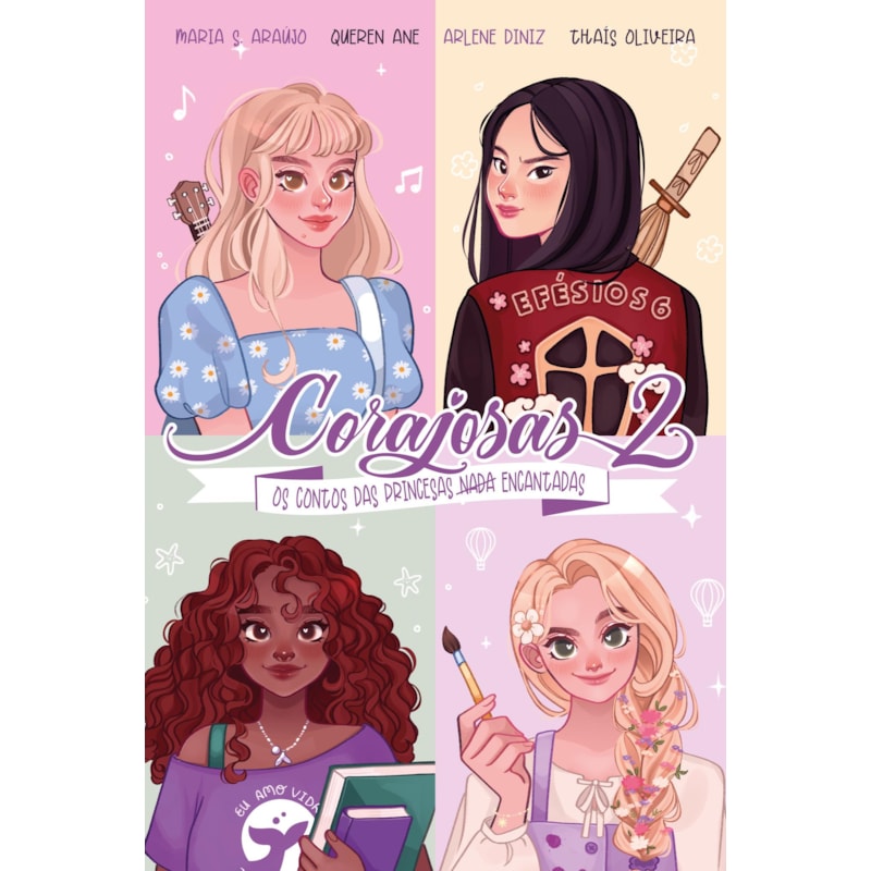 CORAJOSAS 2 - RELEITURAS MODERNAS DE CONTOS DE FADAS, COM PINTURA TRILATERAL, MARCA-PÁGINA E ILUSTRAÇÕES INTERNAS COLORIDAS: OS CONTOS DAS PRINCESAS NADA ENCANTADAS