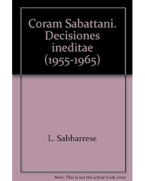CORAM SABATTANI - DECISIONES INEDITTANI 1955-1965