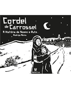 CORDEL DA RAINHA RADASSA: A HISTÓRIA DE ESTER