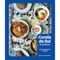 COREIA DO SUL: CORES & SABORES