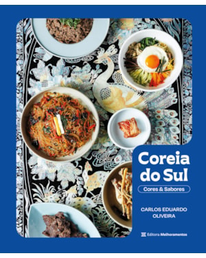 COREIA DO SUL: CORES & SABORES