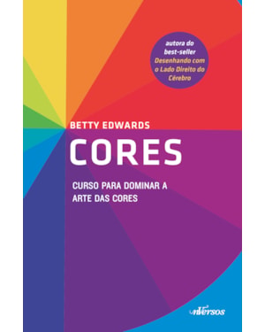 CORES: CURSO PARA DOMINAR A ARTE DAS CORES