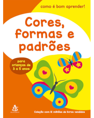 CORES, FORMAS E PADRÕES (COMO É BOM APRENDER!)