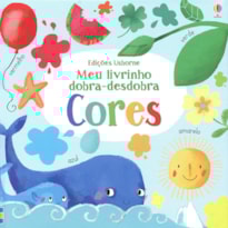 CORES : MEU LIVRINHO DOBRA-DESDOBRA