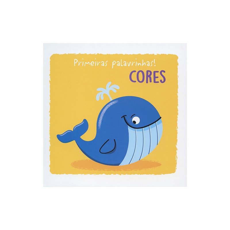 CORES : PRIMEIRAS PALAVRINHAS!
