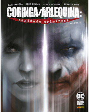 Coringa/arlequina: sanidade criminosa vol. 3 (de 3)