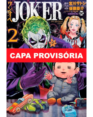 Coringa: operação babá 02