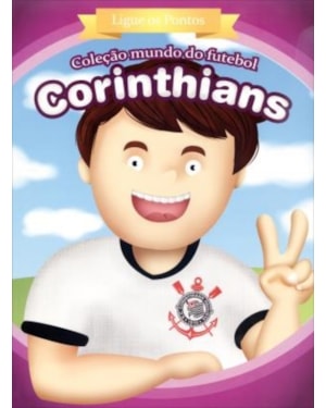 CORINTHIANS - LIGUE OS PONTOS - COL. MUNDO DO FUTEBOL