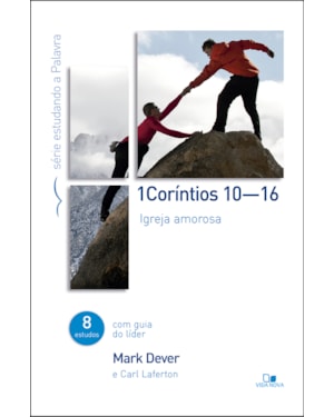 Coríntios 1 (cap. 10-16) - série estudando a palavra