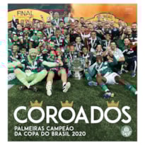 COROADOS -  PALMEIRAS CAMPEÃO DA COPA DO BRASIL 2020