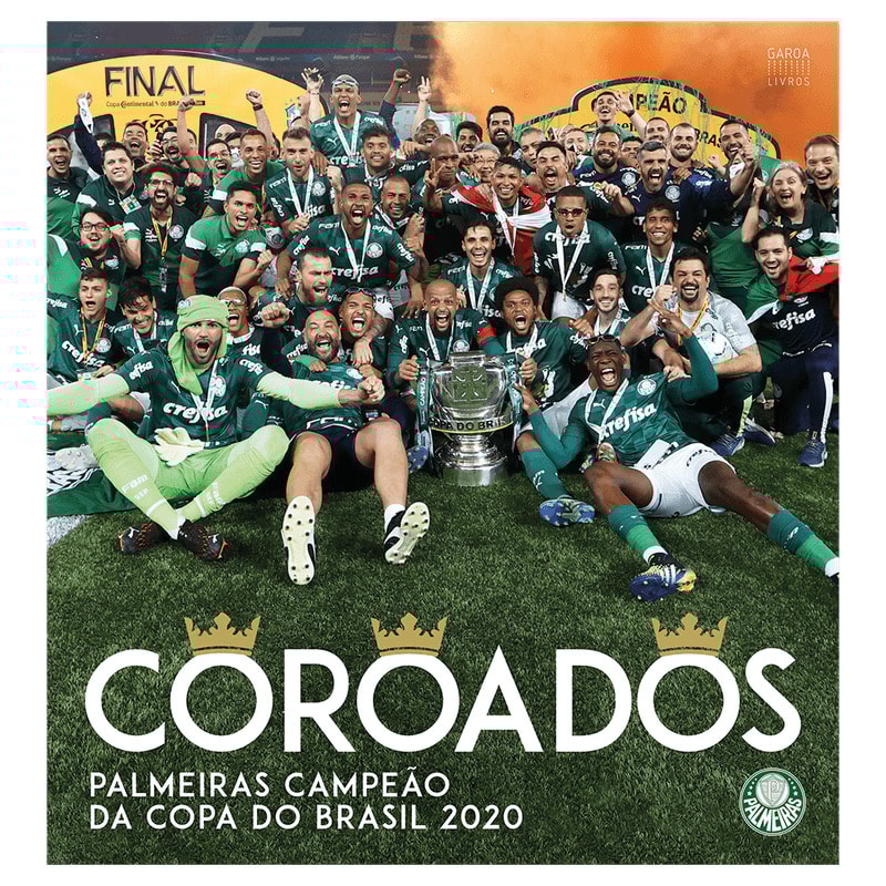 COROADOS -  PALMEIRAS CAMPEÃO DA COPA DO BRASIL 2020