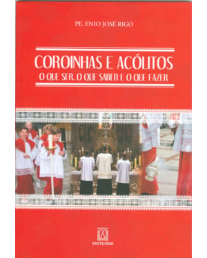 COROINHAS E ACÓLITOS