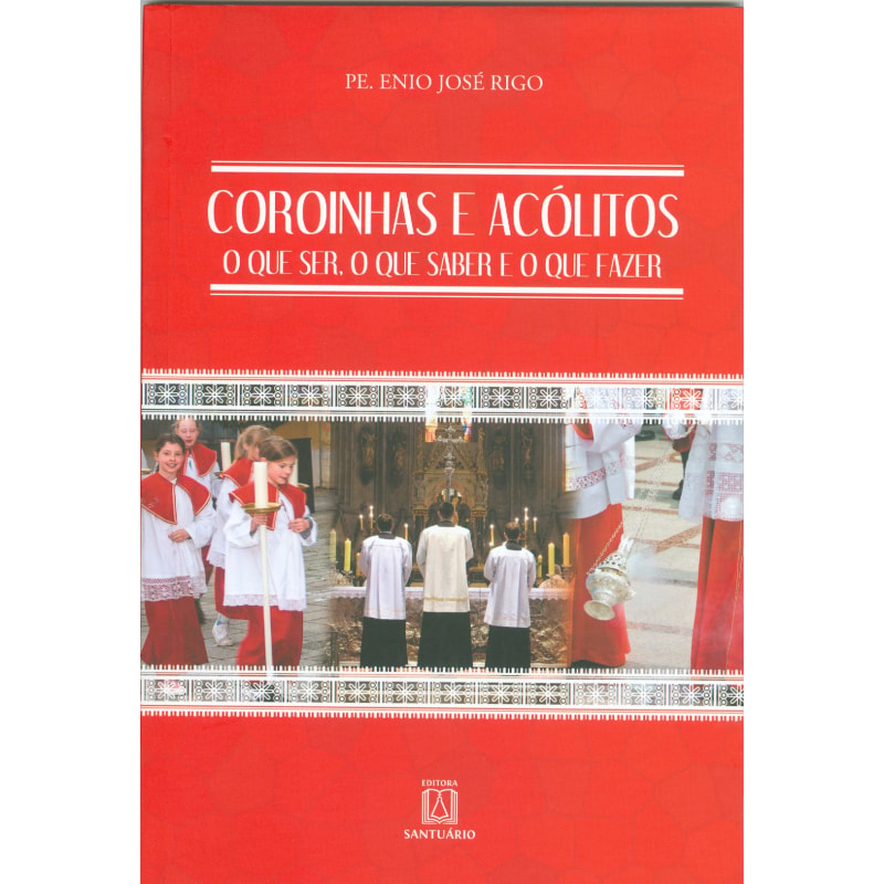 COROINHAS E ACÓLITOS
