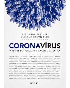 CORONAVÍRUS: DIREITOS DOS CIDADÃOS E ACESSO À JUSTIÇA - 1ª ED - 2020
