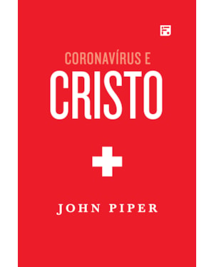 CORONAVÍRUS E CRISTO
