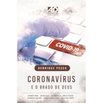 CORONAVIRUS E O BRADO DE DEUS CORONAVIRUS E O BRADO DE DEUS