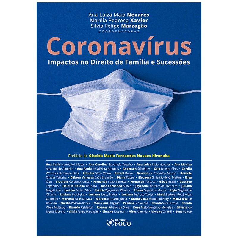 CORONAVÍRUS - IMPACTOS NO DIREITO DE FAMÍLIA E SUCESSÕES - 1ª ED - 2020