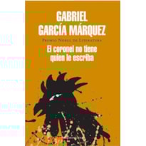 CORONEL NO TIENE QUIEN LE ESCRIBA, EL