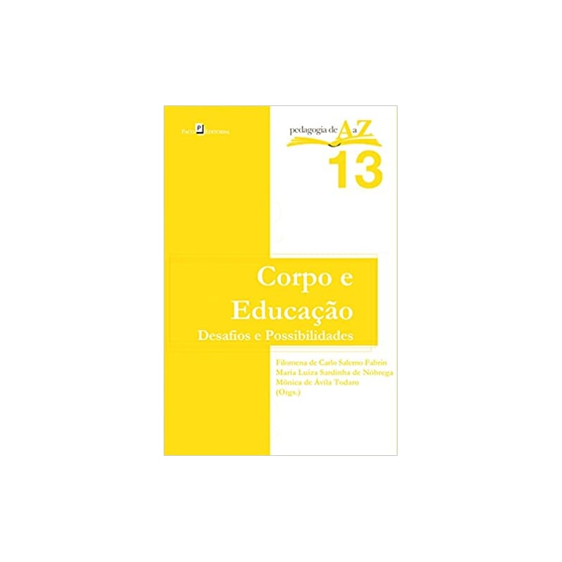 Corpo e educação: desafios e possibilidades