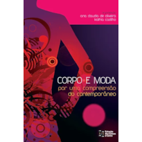 Corpo e moda: por uma compreensão do contemporâneo