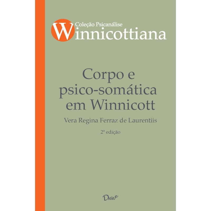 CORPO E PSICO-SOMÁTICA EM WINNICOTT