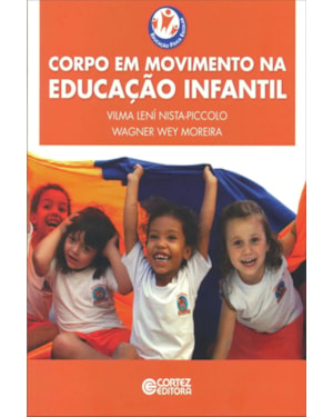 CORPO EM MOVIMENTO NA EDUCAÇÃO INFANTIL