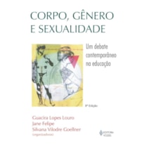 CORPO, GÊNERO E SEXUALIDADE: UM DEBATE CONTEMPORÂNEO NA EDUCAÇÃO