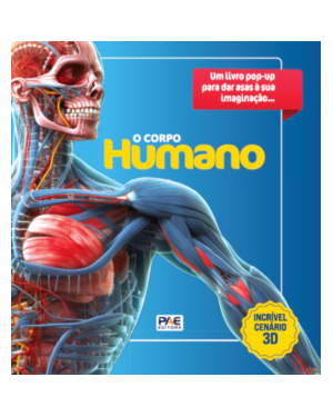 Corpo humano 3d: um livro incrível com aventura em pop-up