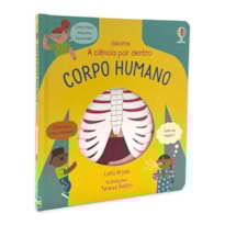 CORPO HUMANO: A CIÊNCIA POR DENTRO