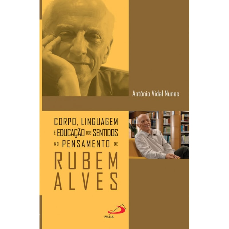 CORPO, LINGUAGEM E EDUCACAO DOS SENTIDOS NO PENSAMENTO DE RUBEM ALVES - 1