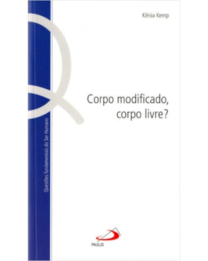 CORPO MODIFICADO, CORPO LIVRE? - 1