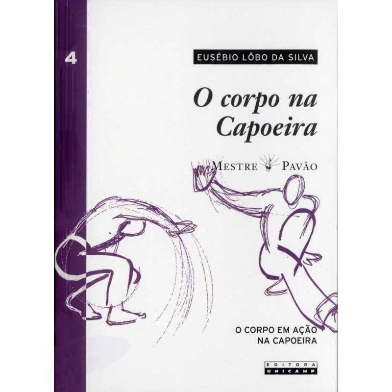 CORPO NA CAPOEIRA - VOLUME 4, O