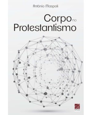 CORPO NO PROTESTANTISMO