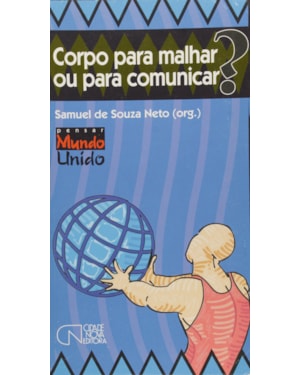 CORPO PARA MALHAR OU PARA COMUNICAR