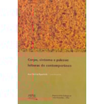 CORPO, SINTOMA E PSICOSE: LEITURAS DO CONTEMPORÂNEO