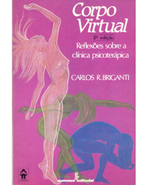 CORPO VIRTUAL - REFLEXÕES SOBRE A CLÍNICA PSICOTERÁPICA