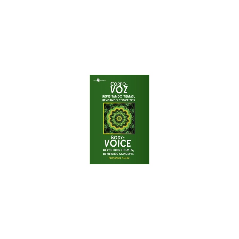 Corpo-voz: revisitando temas, revisando conceitos