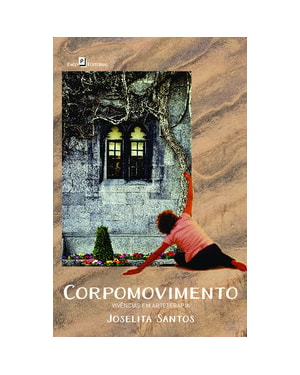 Corpomovimento: vivências em arteterapia