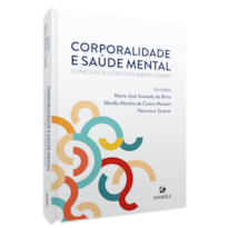 CORPORALIDADE E SAÚDE MENTAL: CLÍNICA DOS CONFLITOS MENTE-CORPO