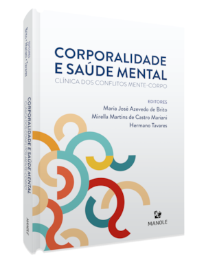 Corporalidade e saúde mental: clínica dos conflitos mente-corpo
