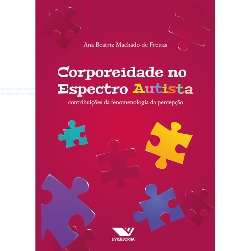 CORPOREIDADE NO ESPECTRO AUTISTA: CONTRIBUIÇÕES DA FENOMENOLOGIA DA PERCEPÇÃO