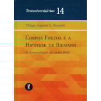 CORPOS FINITOS E A HIPÓTESE DE REIMANN: (A DEMONSTRAÇÃO DE ANDRÉ WEIL)