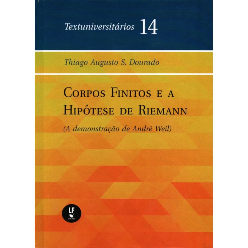 CORPOS FINITOS E A HIPÓTESE DE REIMANN: (A DEMONSTRAÇÃO DE ANDRÉ WEIL)