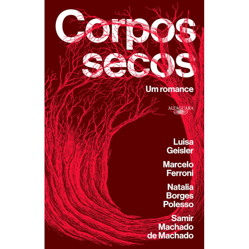 CORPOS SECOS: UM ROMANCE: VENCEDOR DO PRÊMIO JABUTI